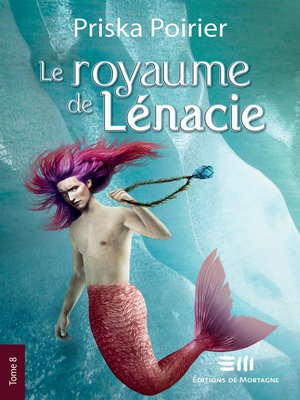 cover image of Le royaume de Lénacie--Tome 8